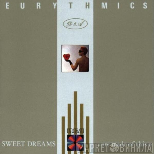  Eurythmics  - Sweet Dreams (Are Made Of This)