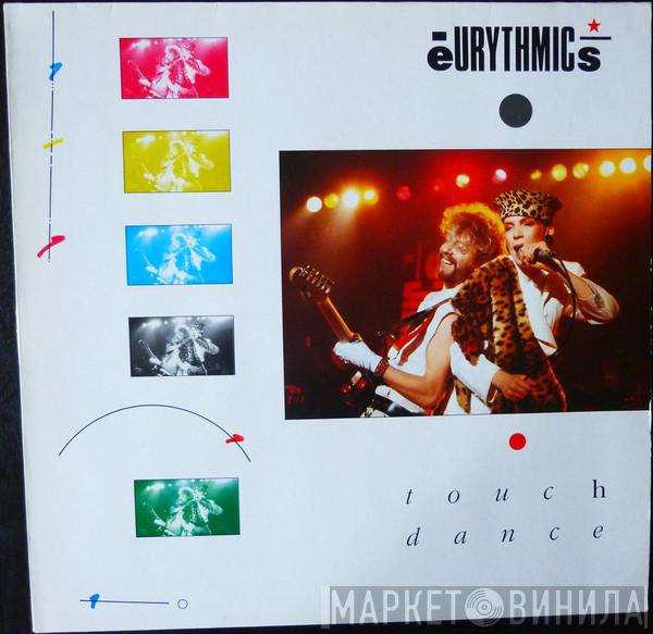  Eurythmics  - Touch Dance