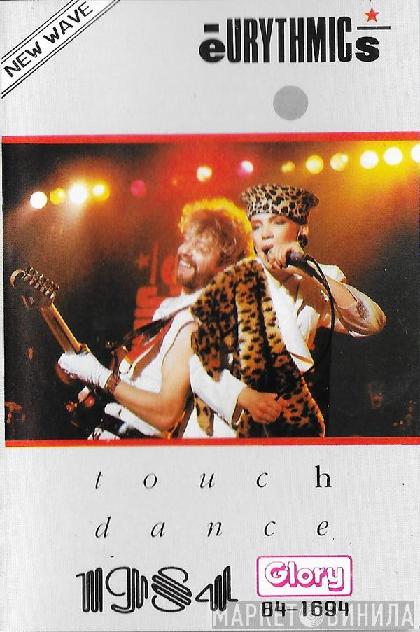  Eurythmics  - Touch Dance