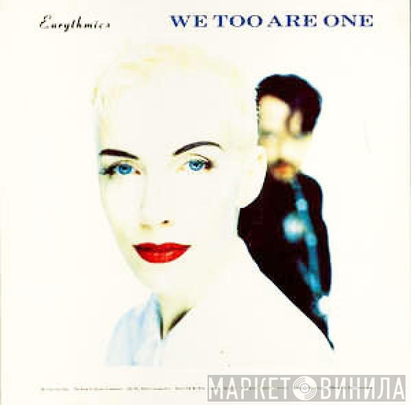 Eurythmics - We Too Are One