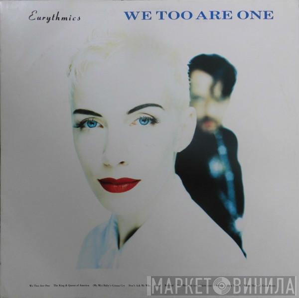  Eurythmics  - We Too Are One