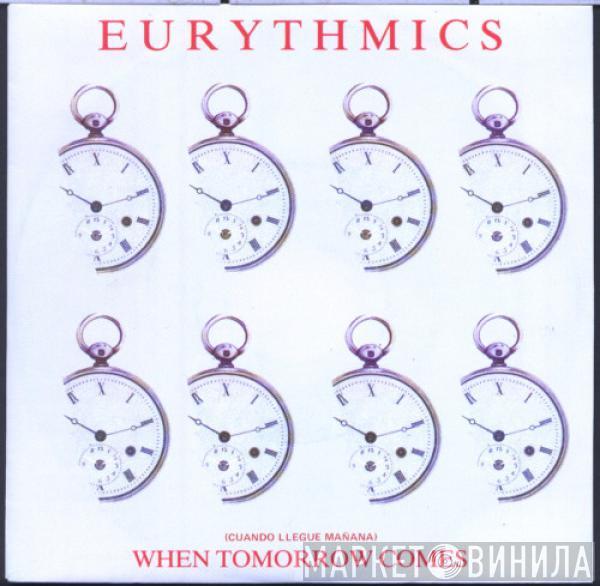 Eurythmics - When Tomorrow Comes = Cuando Llegue Mañana