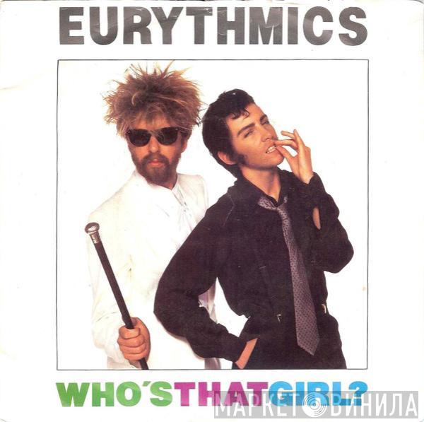 Eurythmics - Who's That Girl?