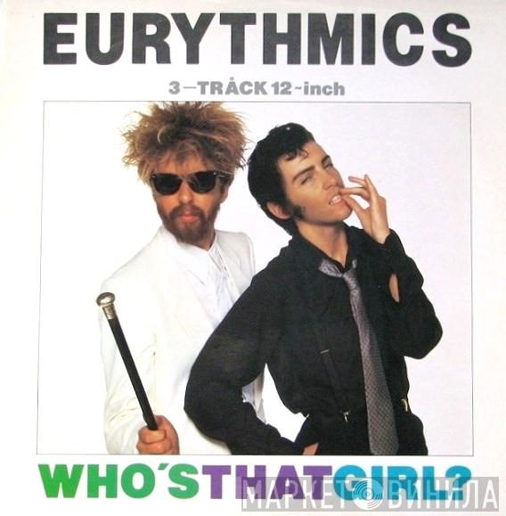 Eurythmics - Who's That Girl?