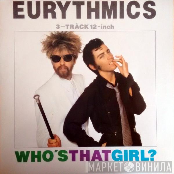  Eurythmics  - Who's That Girl?