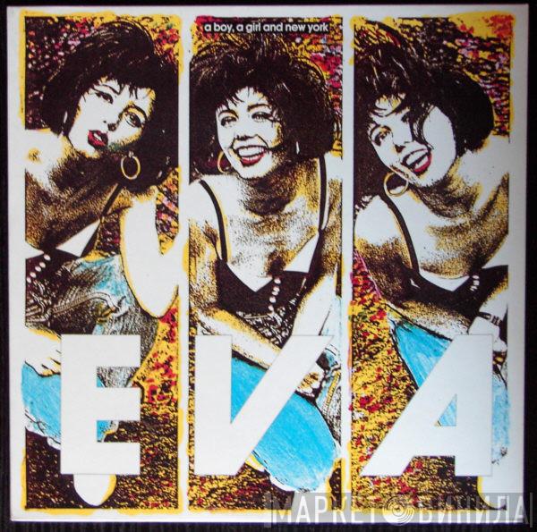 Eva  - A Boy, A Girl And New York