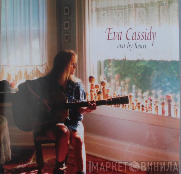 Eva Cassidy - Eva By Heart