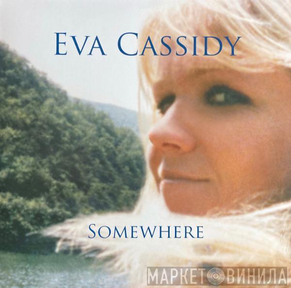 Eva Cassidy - Somewhere