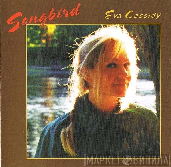  Eva Cassidy  - Songbird