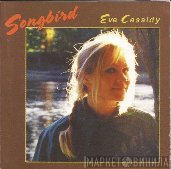 Eva Cassidy - Songbird