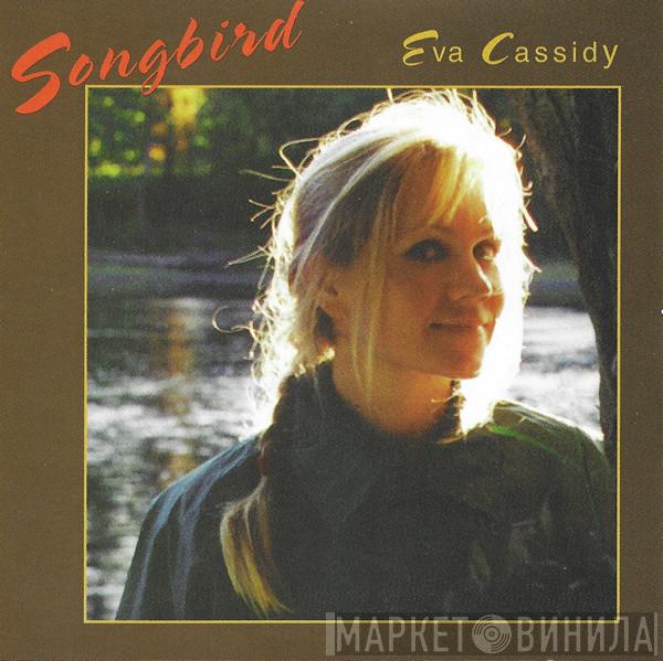  Eva Cassidy  - Songbird