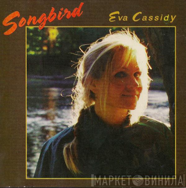  Eva Cassidy  - Songbird