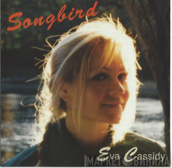  Eva Cassidy  - Songbird