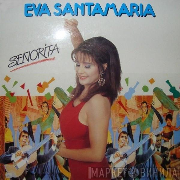 Eva Santamaría - Señorita