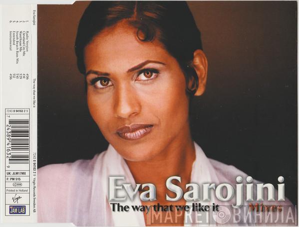  Eva Sarojini  - The Way That We Like It (Mixes)