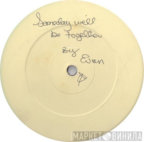 Evan & The MBT Band - Someday We'll Be Together