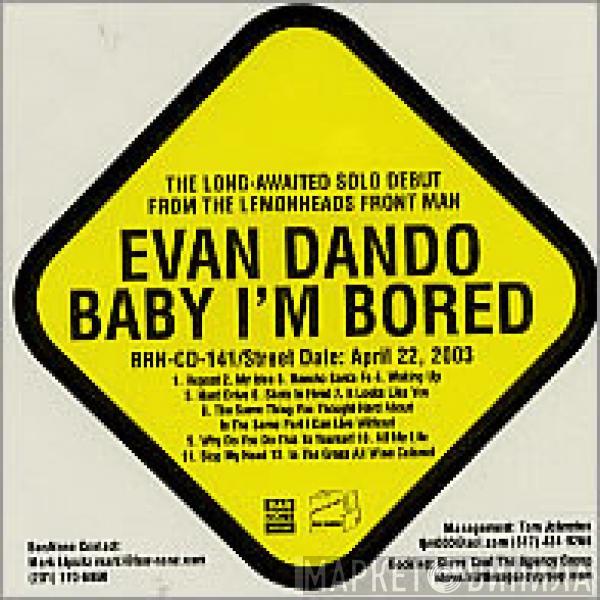  Evan Dando  - Baby I'm Bored