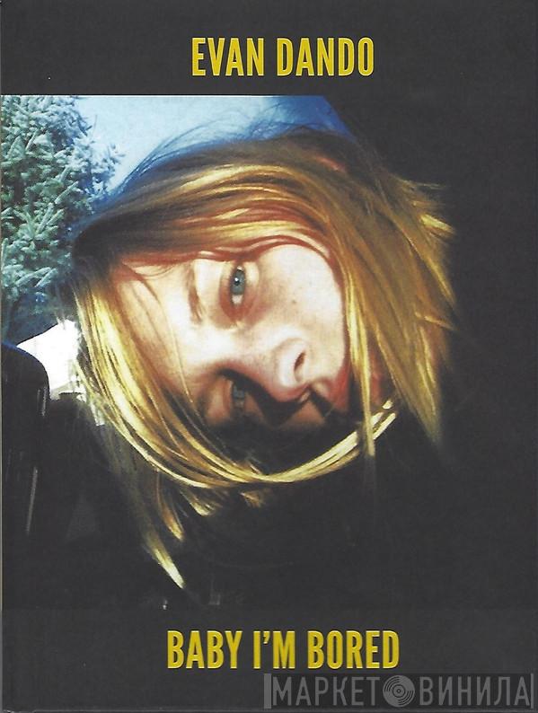  Evan Dando  - Baby I'm Bored