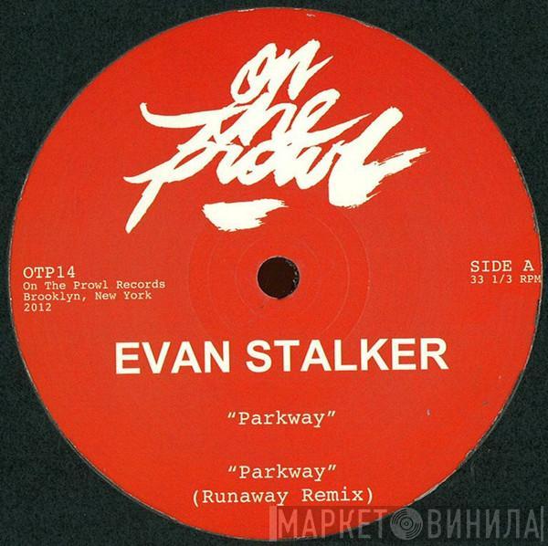 Evan Stalker - Parkway EP
