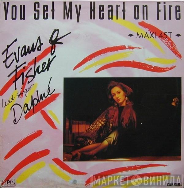  Evans & Fisher  - You Set My Heart On Fire