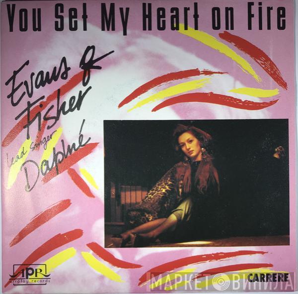  Evans & Fisher  - You Set My Heart On Fire