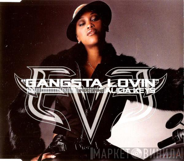 Eve , Alicia Keys - Gangsta Lovin'