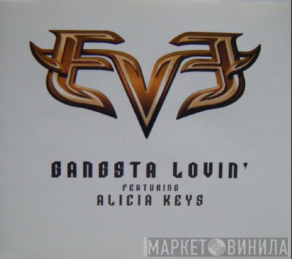 Eve , Alicia Keys - Gangsta Lovin'