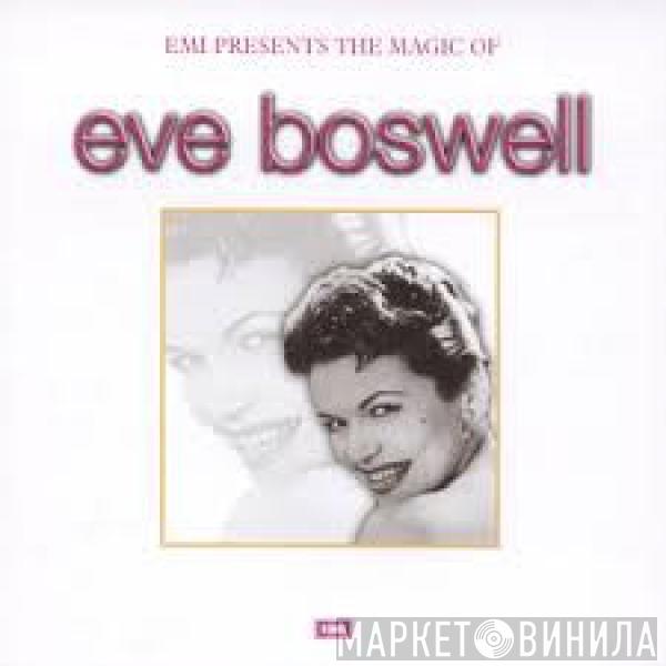 Eve Boswell - EMI Presents The Magic Of Eve Boswell