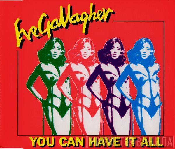 Eve Gallagher - You Can Have It All