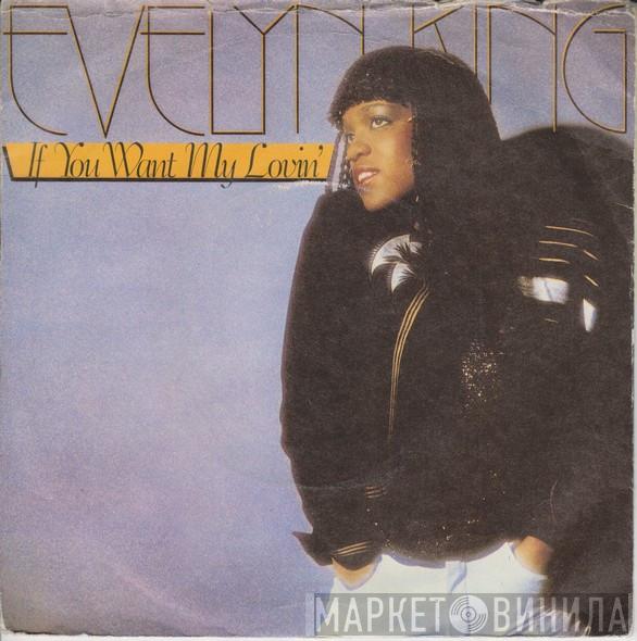 Evelyn King - If You Want My Lovin'