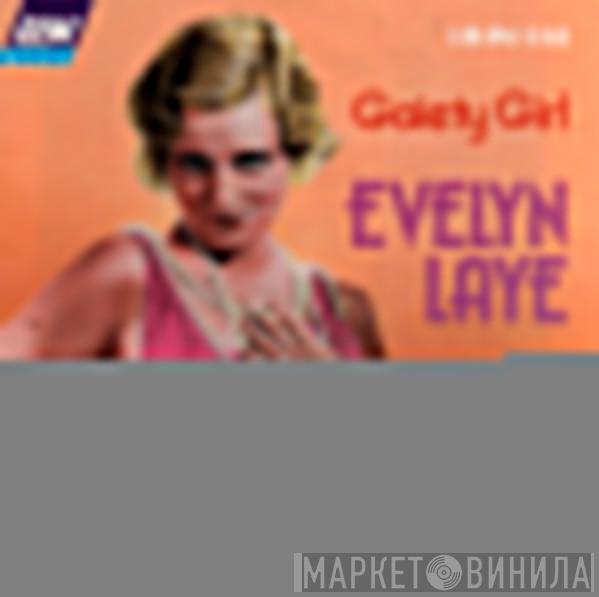 Evelyn Laye - Gaiety Girl