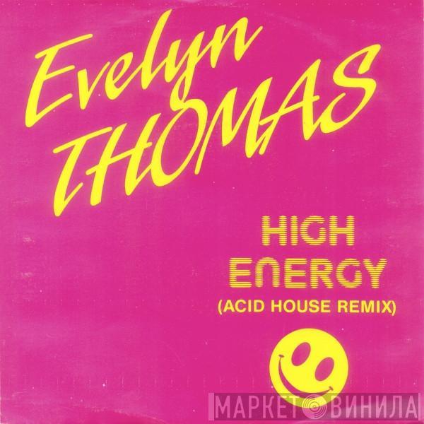  Evelyn Thomas  - High Energy (Acid House Remix)