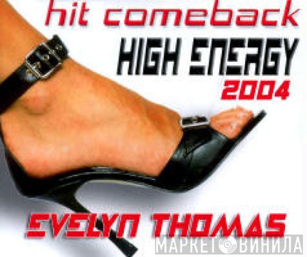  Evelyn Thomas  - High Energy 2004