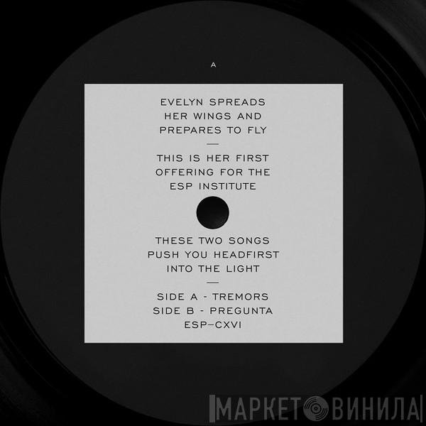 Evelyn - Tremors/ Pregunta