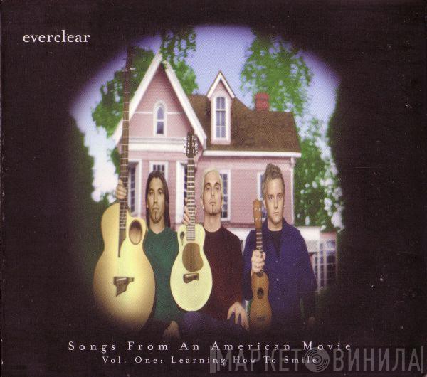 Everclear - Songs From An American Movie Vol. One: Learning How To Smile