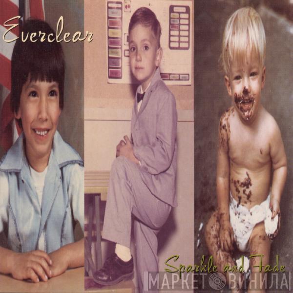 Everclear - Sparkle And Fade