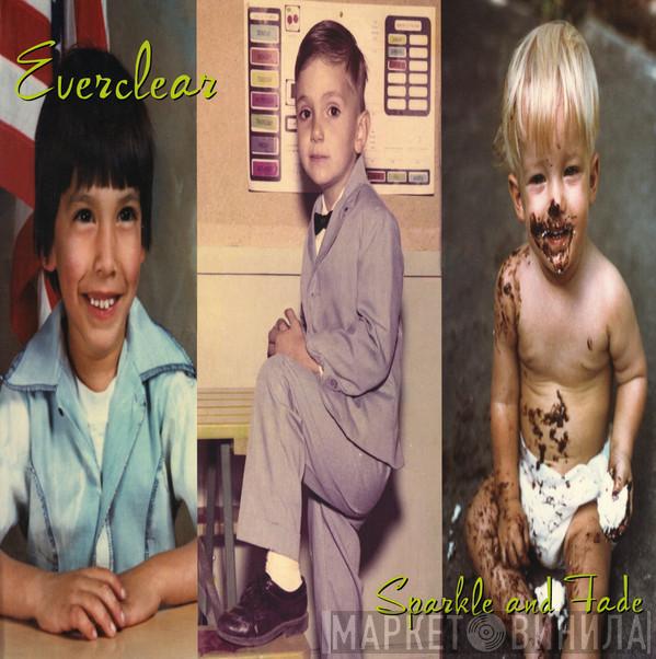 Everclear - Sparkle And Fade