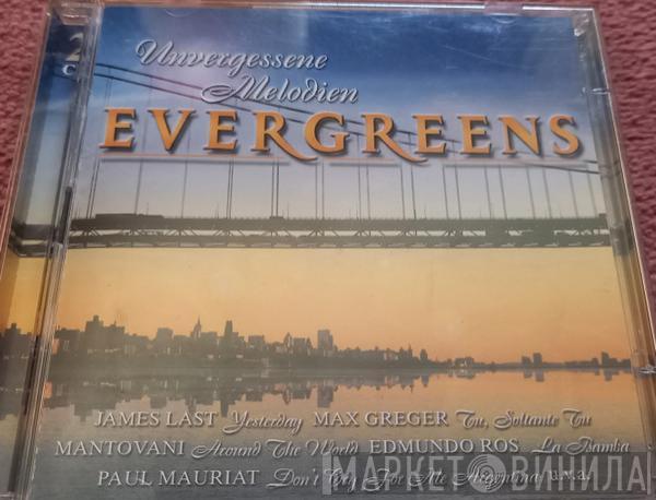  - Evergreens - Unvergessene Melodien