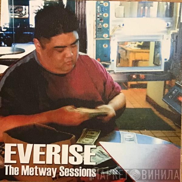 Everise - The Metway Sessions