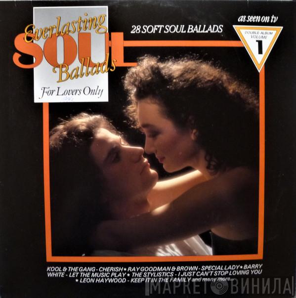  - Everlasting Soul Ballads Double-Album Vol  1.