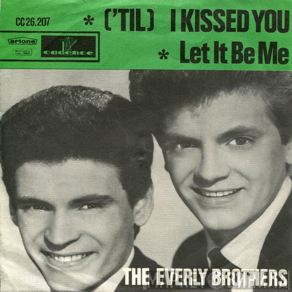  Everly Brothers  - ('Til) I Kissed You