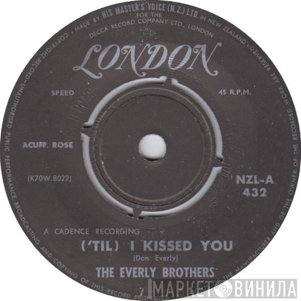  Everly Brothers  - ('Til) I Kissed You
