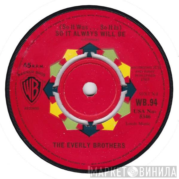 Everly Brothers - (So It Was...So It Is) So It Always Will Be