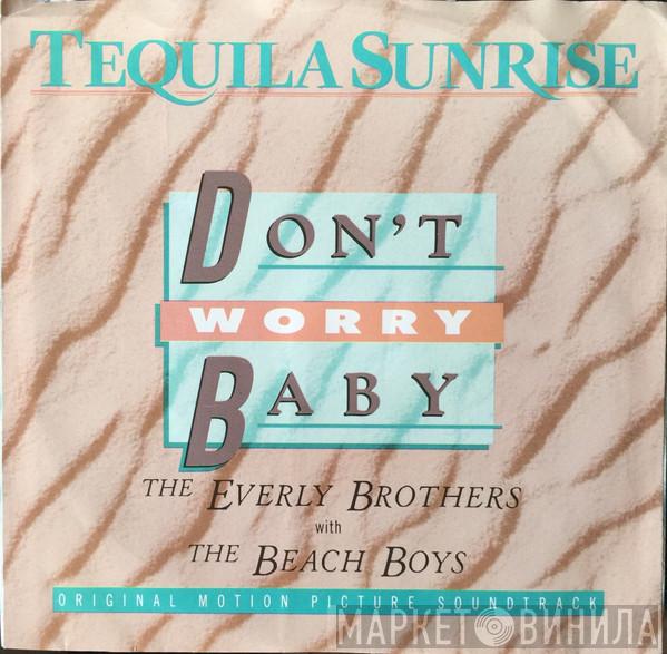 Everly Brothers, The Beach Boys, Dave Grusin, Lee Ritenour - Don't Worry Baby / Tequila Dreams