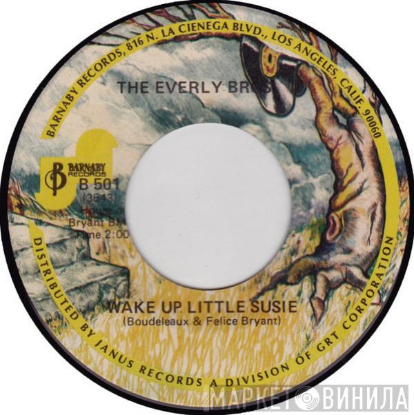  Everly Brothers  - Wake Up Little Susie / Maybe Tomorrow