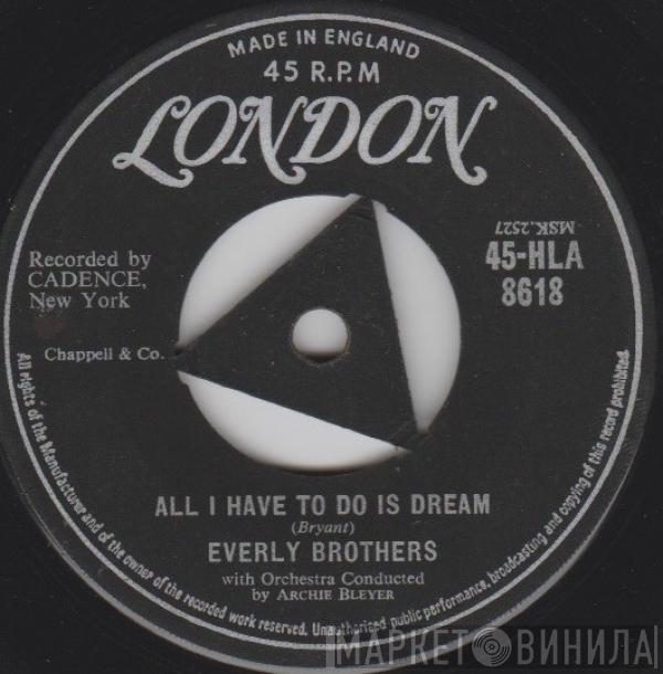 Everly Brothers - All I Have To Do Is Dream / Claudette