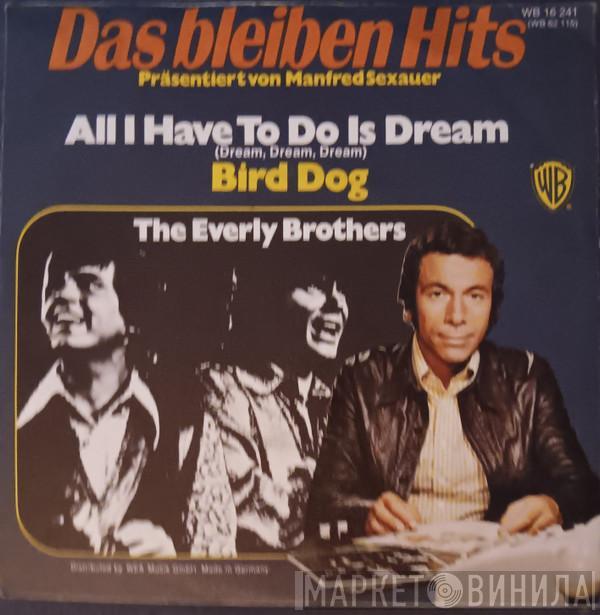 Everly Brothers - All I Have To Do Is Dream (Dream, Dream, Dream) / Bird Dog