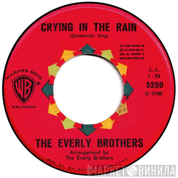  Everly Brothers  - Crying In The Rain