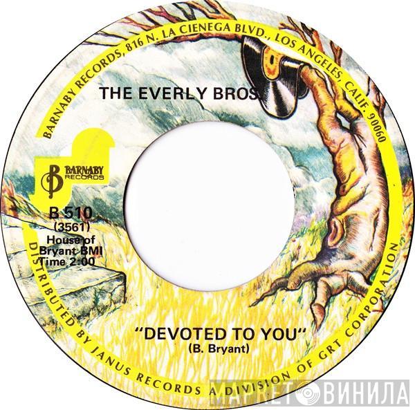 Everly Brothers - Devoted To You / Bird Dog