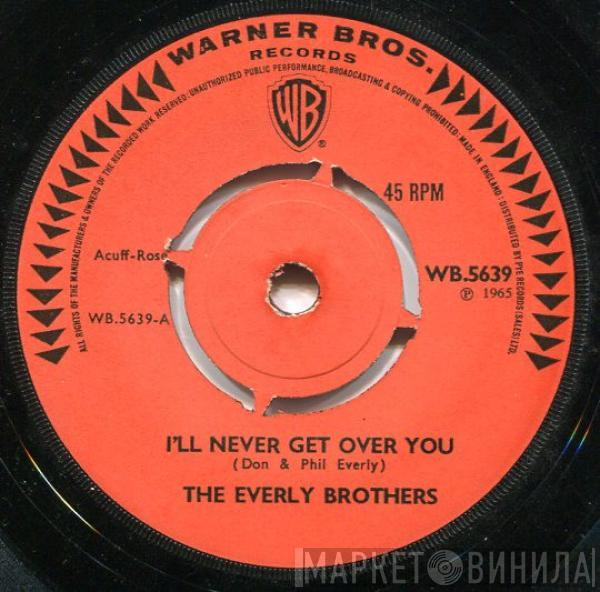 Everly Brothers - I'll Never Get Over You